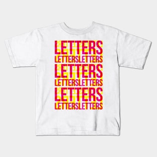 Letters Typography Stack (Magenta Yellow Red) Kids T-Shirt